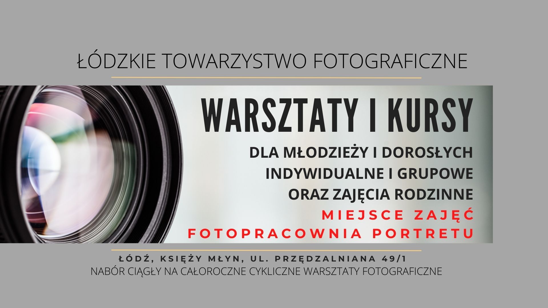 Warsztaty fotograficzne indywidualne i grupowe dla młodzieży i dorosłych